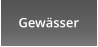 Gewässer